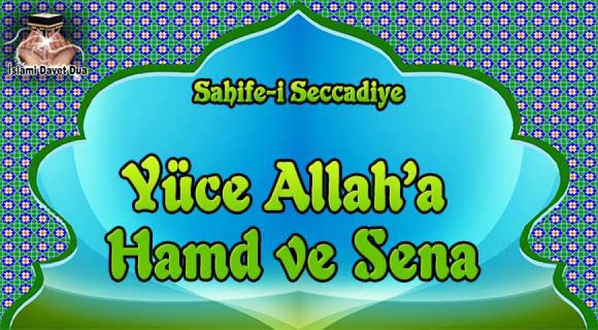 Allah’a Hamd ve Sena İle İlgili Duası